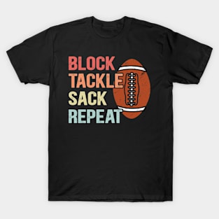 Block Tackle Sack Repeat retro Football Defensive Lineman T-Shirt